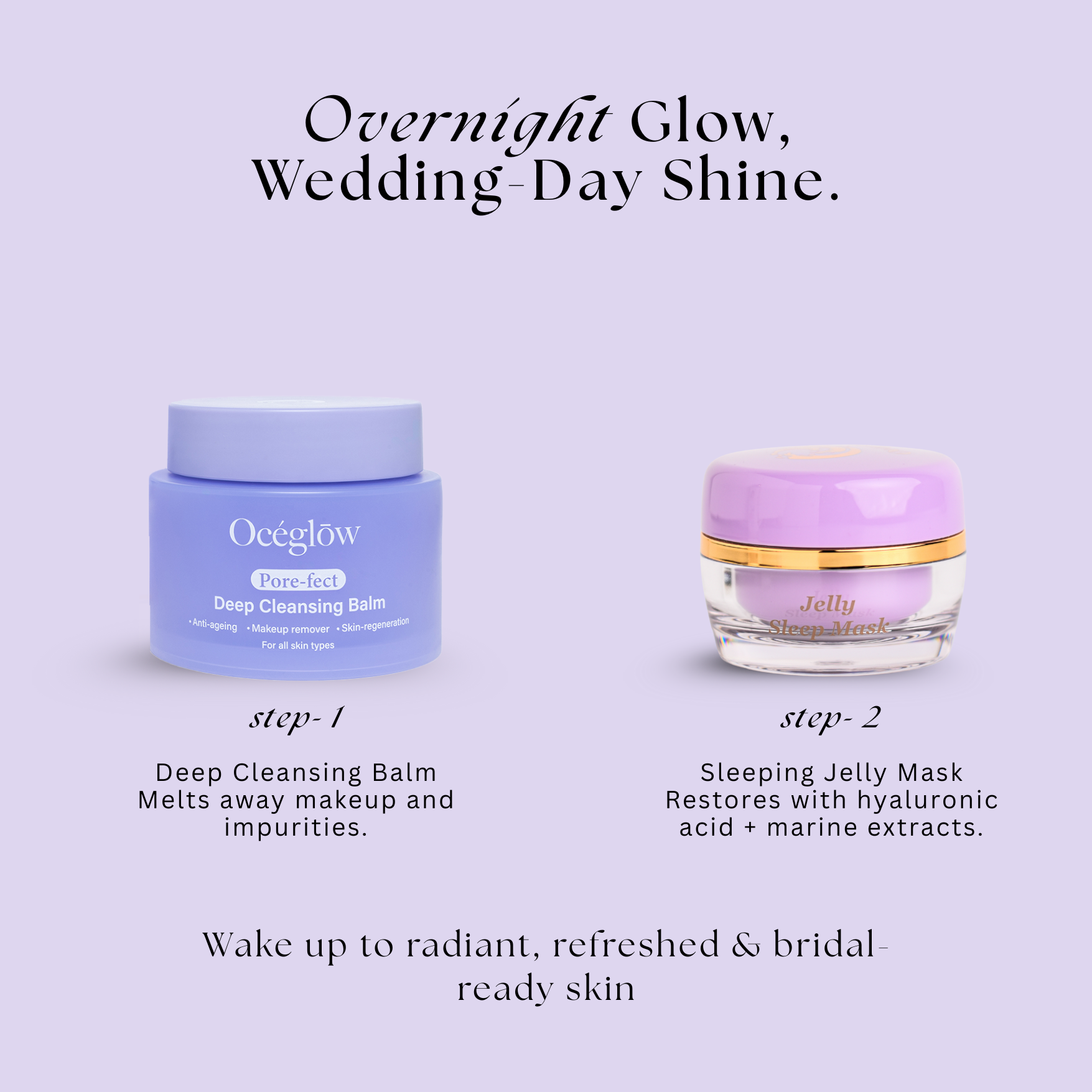 Bride-To-Be Ritual(Cleanser+ Water Cream+ Cleansing Balm+ Jelly Mask)